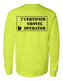 Certified Shovel Operator 42400 Men Funny Safety Green Long Sleeve Work Shirt
