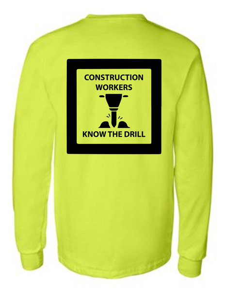 Construction Workers Know The Drill 42400 Men Funny Safety Green Long Sleeve Work Shirt