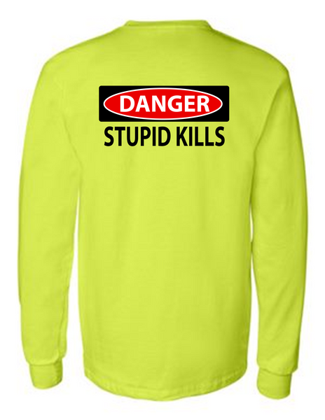 Danger Stupid Kills 42400 Men Funny Safety Green Long Sleeve Work Shirt