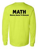 Math Mental Abuse To Humans 42400 Men Funny Safety Green Long Sleeve Work Shirt
